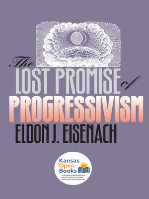 cover image of The Lost Promise of Progressivism